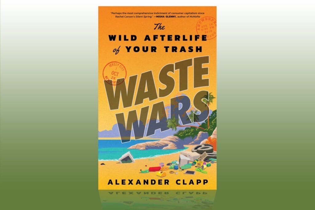 Waste Wars Tracks the 'Wild Afterlife' of Garbage on an International Black Market