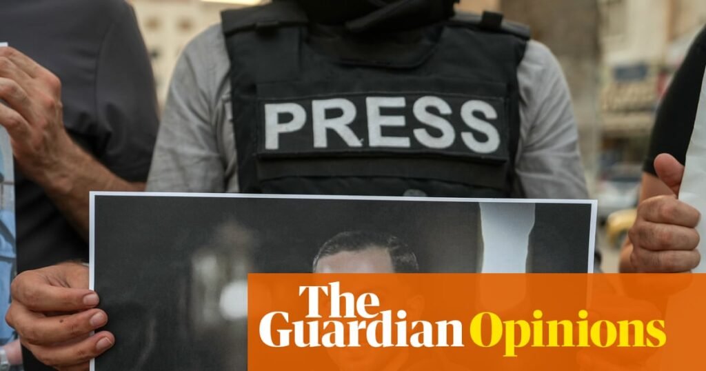 The Guardian view on Anas al-Sharif and Gaza’s journalists: Israel is wiping out the witnesses | Editorial The Guardian view on Anas al-Sharif and Gaza’s journalists: Israel is wiping out the witnesses | Editorial