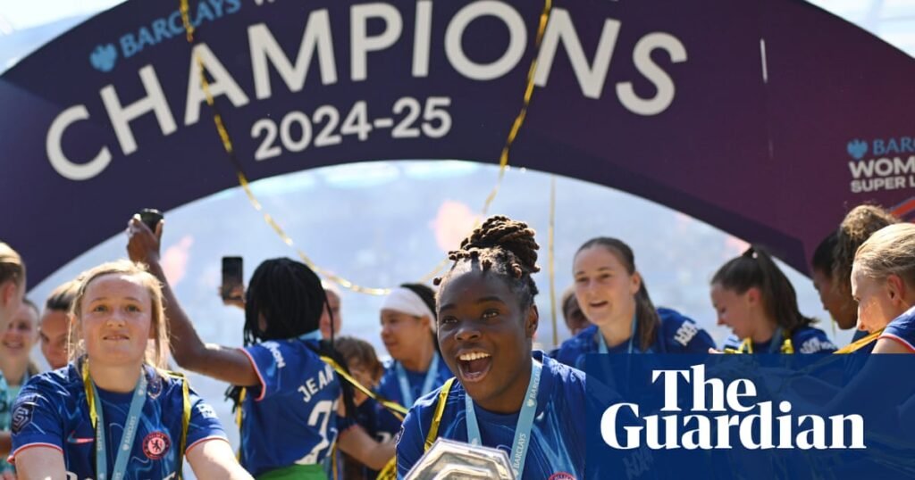 Women’s Super League 2025-26 previews No 4: Chelsea | Chelsea Women